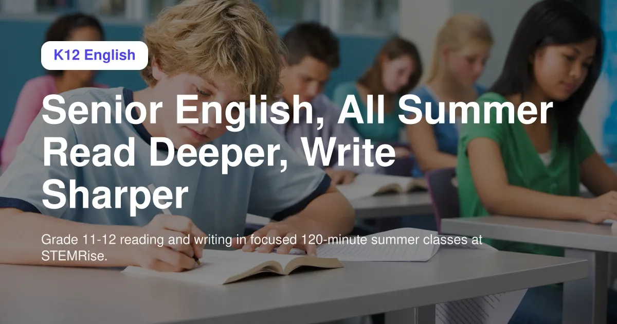 Grade 11-12 English Summer Course: 120-Minute Classes